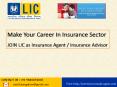 Start Your Career With LIC as Insurance Agent/Insurance Advisor. Call @ +91 9845474003 PowerPoint PPT Presentation