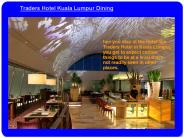 Traders Hotel Kuala Lumpur Dining