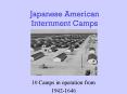 Japanese American Internment Camps PowerPoint PPT Presentation