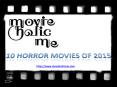 List of 10 Best Horror Movies of 2015 PowerPoint PPT Presentation