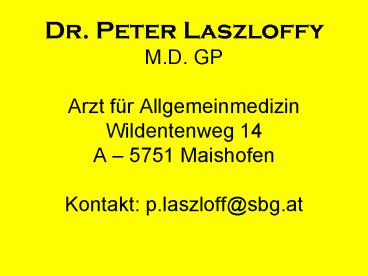 Dr. Peter Laszloffy M.D. GP Arzt f