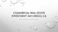 Commercial Real Estate Investment San Diego, CA PowerPoint PPT Presentation