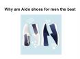 Why are Aldo shoes for men the best PowerPoint PPT Presentation