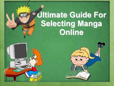 Ultimate guide for selecting Manga Online