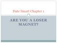 Are you a loser magnet? PowerPoint PPT Presentation