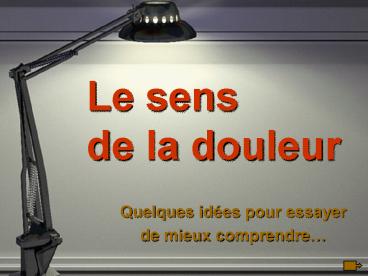 Le sens de la douleur