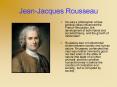 Jean-Jacques Rousseau PowerPoint PPT Presentation
