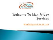 Man Friday Cleaning Services in UK