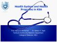 Health System and Health Programs in KSA PowerPoint PPT Presentation