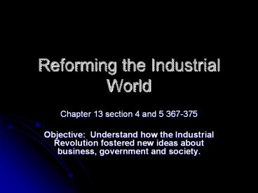 Reforming the Industrial World