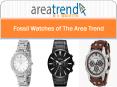 Fossil Watches of The Area Trend
