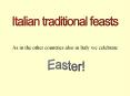 As in the other countries also in Italy we celebrate PowerPoint PPT Presentation