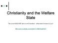 Christianity and the Welfare State PowerPoint PPT Presentation