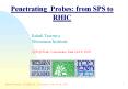 Penetrating Probes: from SPS to RHIC PowerPoint PPT Presentation