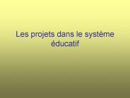 Les projets dans le syst