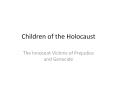 Children of the Holocaust PowerPoint PPT Presentation