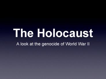 The Holocaust