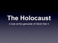 The Holocaust PowerPoint PPT Presentation