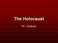 The Holocaust PowerPoint PPT Presentation