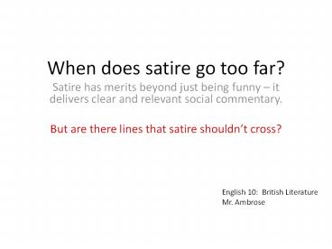 When does satire go too far?