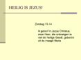 HEILIG IS JEZUS! PowerPoint PPT Presentation