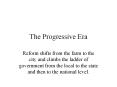 The Progressive Era PowerPoint PPT Presentation