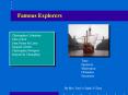Famous Explorers PowerPoint PPT Presentation