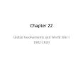 Global Involvements and World War I PowerPoint PPT Presentation