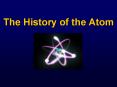 The History of the Atom PowerPoint PPT Presentation