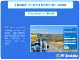 5 BENEFITS TO BOOK BUS TICKETS ONLINE PowerPoint PPT Presentation