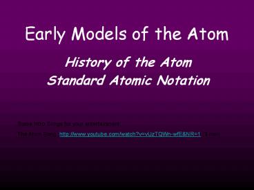 Early Models of the Atom