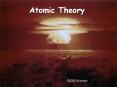 Atomic Theory PowerPoint PPT Presentation