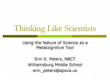 Thinking Like Scientists