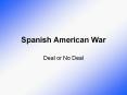 Spanish American War PowerPoint PPT Presentation