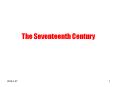The Seventeenth Century PowerPoint PPT Presentation
