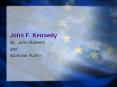 John F. Kennedy PowerPoint PPT Presentation
