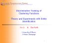 Discriminative Training of Clustering Functions  Theory and Experiments with Entity Identification PowerPoint PPT Presentation