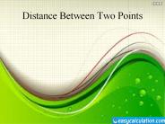 Distance Between Two Points