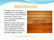 Wood Vent Cover