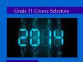 Grade 11 Course Selection PowerPoint PPT Presentation
