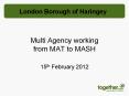Multi Agency working from MAT to MASH PowerPoint PPT Presentation