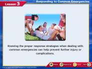 Responding to Common Emergencies