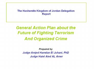 The Hashemite Kingdom of Jordan Delegation Report