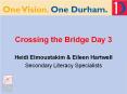Crossing the Bridge Day 3 PowerPoint PPT Presentation