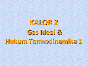 KALOR 2 Gas Ideal