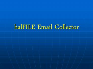 halFILE Email Collector