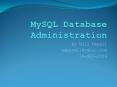 MySQL Database Administration PowerPoint PPT Presentation
