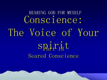 Conscience: The Voice of Your spirit
