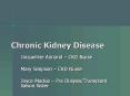Chronic Kidney Disease PowerPoint PPT Presentation