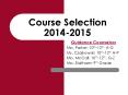 Course Selection 2014-2015 PowerPoint PPT Presentation
